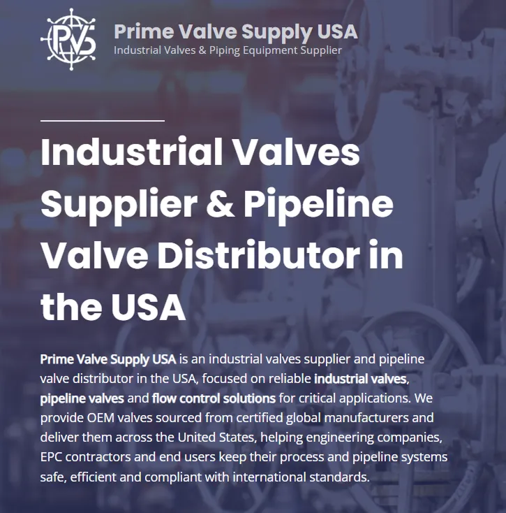 Industrial Valves & Pipeline Valve Supplier USA | Prime Valve Supply